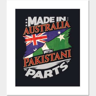 Made In Australia With Pakistani Parts - Gift for Pakistani From Pakistan Posters and Art